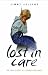 Lost in Care