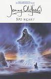 Bad Heart: The Dreamseeker Trilogy