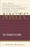 Gospel of Luke: A Commentary on the Greek Text (New International Greek Testament Commentary)