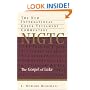 Gospel of Luke: A Commentary on the Greek Text (New International Greek Testament Commentary)