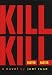 Books : Kill Kill Faster Faster: A Novel