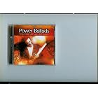 Power Ballads: Bad Boy Heartbreakers by Whitesnake, Dawn Yankess, Poison, Night Ranger, and Scorpions