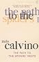 The Path to the Spiders' Nests (Vintage classics)