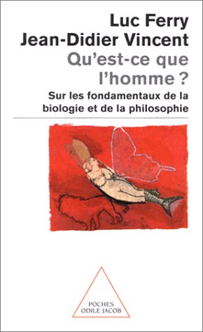 Qu'est-ce que l'homme ? Sur les fondamentaux de la biologie et de la philosophie
