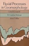 Fluvial Processes in Geomorphology (Dover Earth Science)
