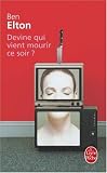 Devine qui vient mourir ce soir ?