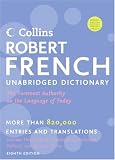 Collins Robert French Unabridged Dictionary (Harpercollins Unabridged Dictionaries)