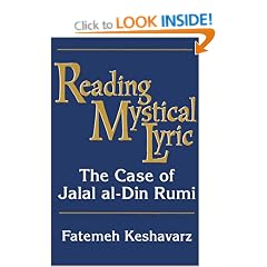 Reading Mystical Lyric: Case of Jalal al-Din Rumi (Studies in Comparative Religion)