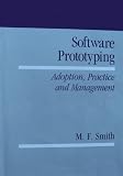 Software Prototyping: Adoption, Practice, and Management
