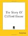 Book The Story of Clifford House
