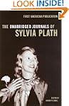 The Unabridged Journals of Sylvia Plath
