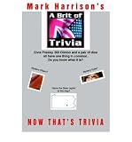 Produkt-Bild: (A BRIT OF TRIVIA: NOW THAT'S TRIVIA) BY Harrison, Mark(Author)Paperback Jan-2006