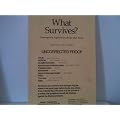 What Survives?: Contemporary Explorations of Life After Death (New Consciousness Reader)