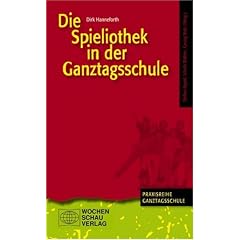 Die Spielothek in der Ganztagsschule