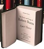 The poems and songs of Robert Burns