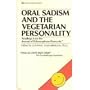 Oral Sadism and the Vegetarian Personality: Reading from the Journal of Polymorphous Perversity