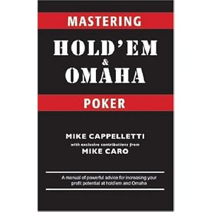 Mastering Hold'em and Omaha Poker