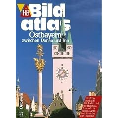 HB Bildatlas Ostbayern zwischen Donau und Inn