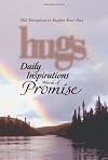 Hugs Daily Inspirations Words of Promise: 365 Devotions to Inspire Your Day