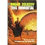 This Immortal (Vintage Ace, F-393) by Roger Zelazny