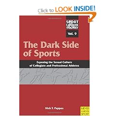 The Dark Side of Sports: Exposing the Sexual Culture of Collegiate and Professional Athletes
