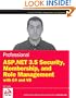 Professional ASP.NET 3.5 Security, Membership, and Role Management with C# and VB