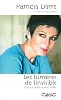 Les lumi�res de l'invisible.