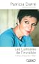 Les lumi�res de l'invisible.