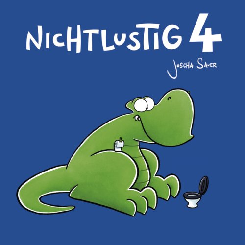 Nichtlustig Bd 4