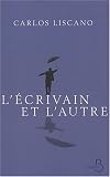 L'�crivain et l'autre
