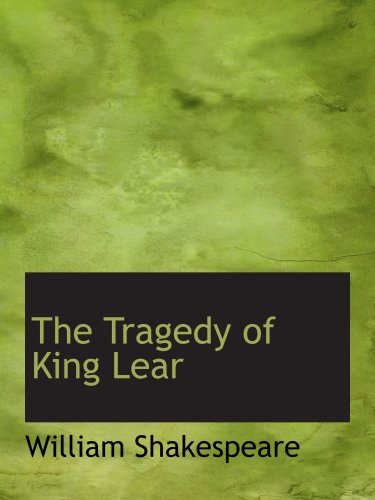 The Tragedy of King Lear