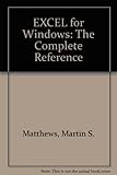 Excel 4 for windows : the complete reference