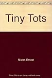 Ernest Nister's tiny tots