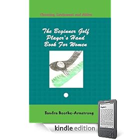 The Beginner Golf Player's Handbook For Women