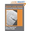 Digital Logic Design: Tutorial and Laboratory Exercises