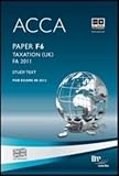 ACCA, for exams in 2012. Paper F6, Taxation (UK), FA 2011