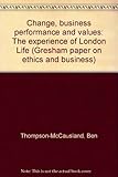 Change, business performance and values : the experience of London Life