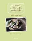 Livres Recette de Pâtisserie - Leçons de pâtisserie : Tome 2, Les chocolats et petites bouchées de Christophe
