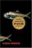 The Most Important Fish in the Sea: Menhaden and America