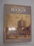 Michael Angelo Rooker : 1746-1801