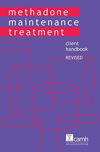 Methadone Maintenance Treatment: Client Handbook: Client Handbook, Revised