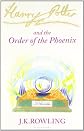 Harry Potter and the Order of the Phoenix (Harry Potter Signature Edition)