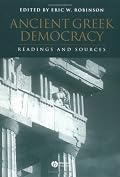 Ancient Greek Democracy: Readings and Sources (Interpreting Ancient History)