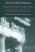 Ancient Greek Democracy: Readings and Sources (Interpreting Ancient History)