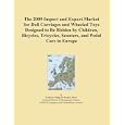 The 2009 Import and Export Market for Doll Carriages and Wheeled Toys Designed to Be... by Icon Group
