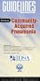 Community-Acquired Pneumonia GUIDELINES Pocketcard: Infectious Diseases Society of America and American Thoracic Society (2008)