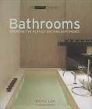 Bathrooms: Creative Ideas for Sanctuary Spaces (The Small Book of Home Ideas series)