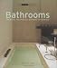 Bathrooms: Creative Ideas for Sanctuary Spaces (The Small Book of Home Ideas series)