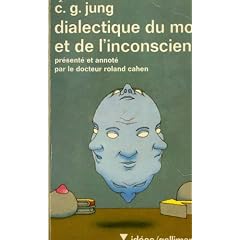 Dialectique du moi et de l'inconscient