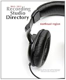 2010-2011 Recording Studio Directory: northeast region